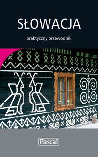Klimek Paweł - Słowacja. Praktyczny przewodnik