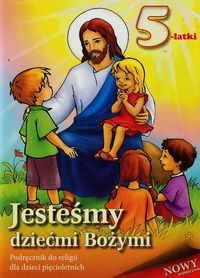 Jesteśmy dziećmi Bożymi 5-latki Podręcznik
