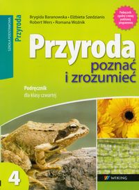 Wers Robert - Przyroda poznać i zrozumieć 4 Podręcznik