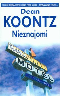 Koontz Dean - Nieznajomi