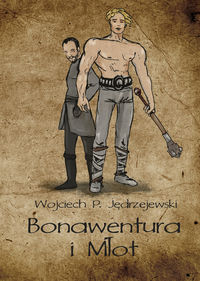 Jędrzejewski Wojciech P. - Bonawentura i Młot