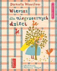 Danuta Wawiłow - Wiersze dla niegrzecznych dzieci