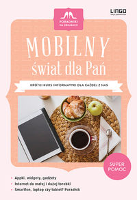 Mikoszewska Kaja - Mobilny świat dla Pań