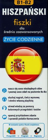 Hiszpański. Fiszki dla średnio zaawansowanych. Życie codzienne B1-B2 z płytą CD, Nowa