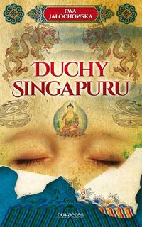 Jałochowska Ewa - Duchy Singapuru