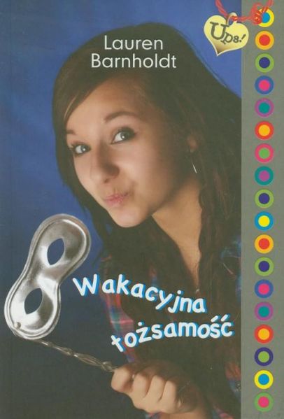 Barnholdt Lauren - Wakacyjna tożsamość