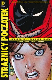 Amanda Conner - Strażnicy Początek Gwardziści Jedwabna Zjawa Tom 1