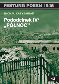 Krzyżaniak Michał - Pododcinek IV „Północ”