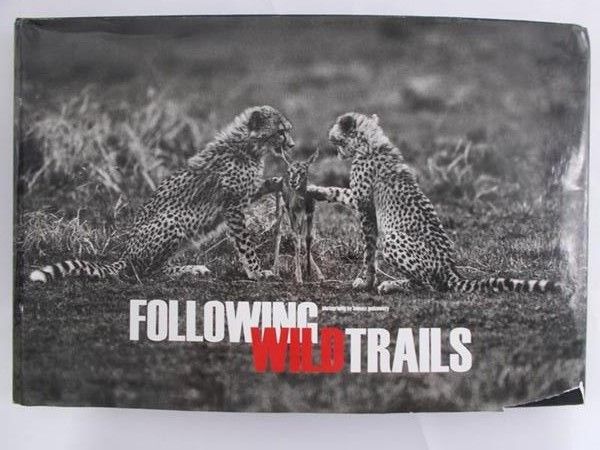 Tomasz Borys Gudzowaty - Following Wild Trails