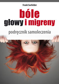 Seefelder Frank - Bóle głowy i migreny