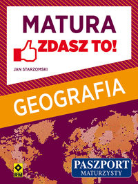 Starzomski Jan - Geografia Matura Zdasz to