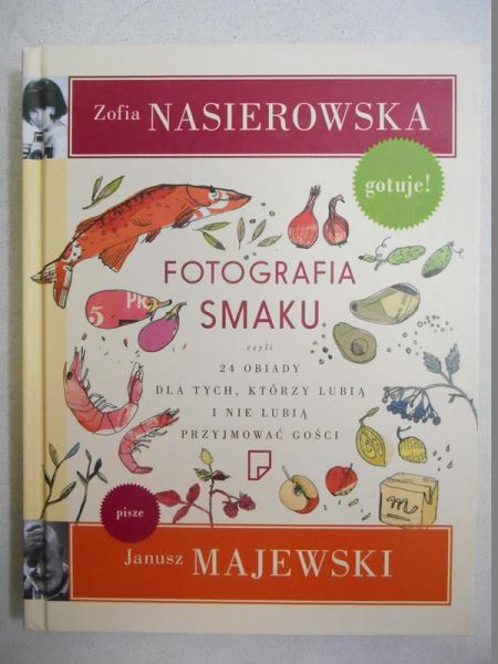 Nasierowska Zofia - Fotografia smaku