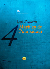 Belmont Leo - Markiza de Pompadour, Nowa