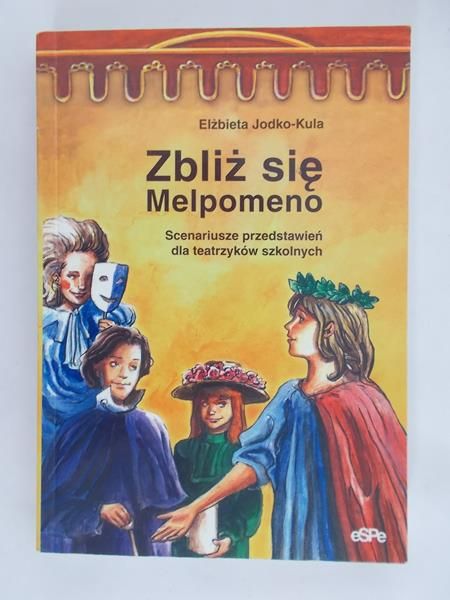 Jodko-Kula Elżbieta - Zbliż się Melpomeno