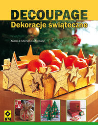 Enderlen-Debuisson Marie - Decoupage Dekoracje świąteczne