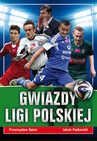 Radomski Jakub - Gwiazdy ligi polskiej