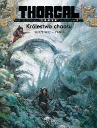 Yann Pennetier - Thorgal Louve Królestwo chaosu