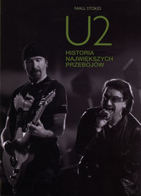 Stokes Niall - U2 Historie największych utworów