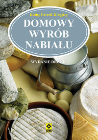 Farrell-Kingsley Kathy - Domowy wyrób nabiału
