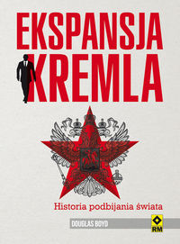 Boyd Douglas - Ekspansja Kremla
