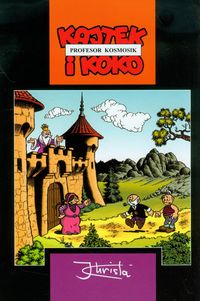 Christa Janusz - Kajtek i Koko. Profesor Kosmosik