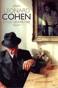 Reynolds Anthony - Leonard Cohen Życie sekretne