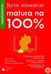 Krasicki Adam - Matura na 100% Język niemiecki Repetytorium z płytą CD