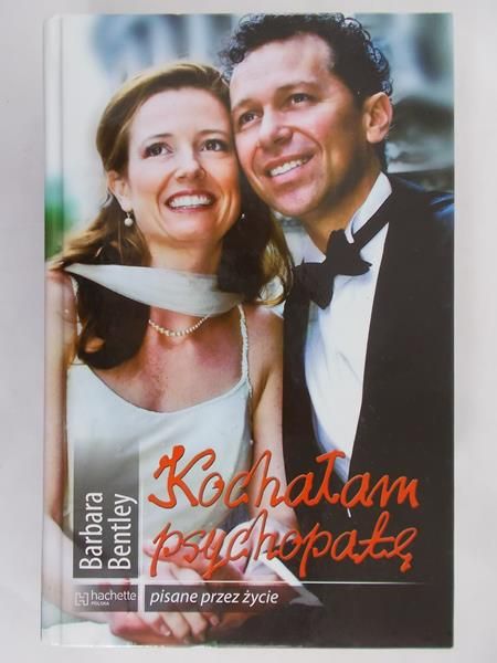Bentley Barbara - Kochałam psychopatę