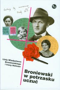 Pachocki Dariusz - Broniewski w potrzasku uczuć