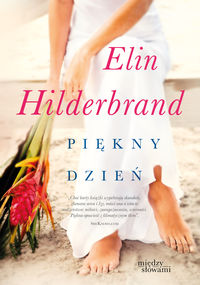 Hilderbrand Elin - Piękny dzień