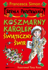 Simon Francesca - Koszmarny Karolek i świąteczny świr