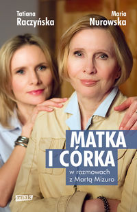 Raczyńska Tatiana - Matka i córka