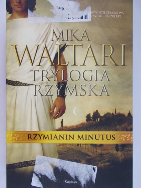 Waltari Mika - Trylogia rzymska 2: Rzymianin Minutus