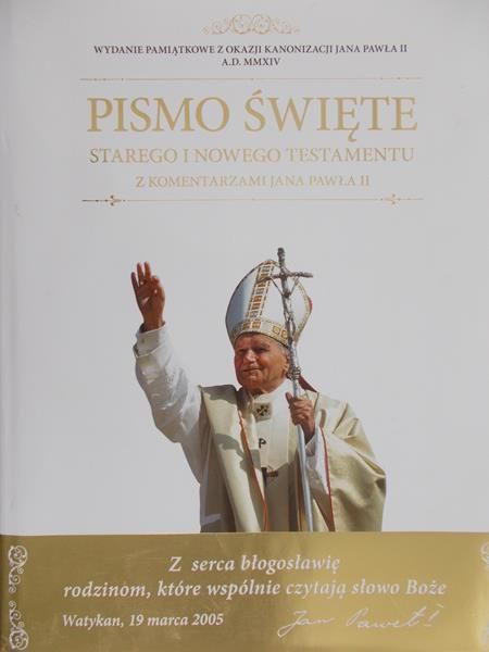Pismo Święte Starego i Nowego Testamentu z komentarzami Jana Pawła II