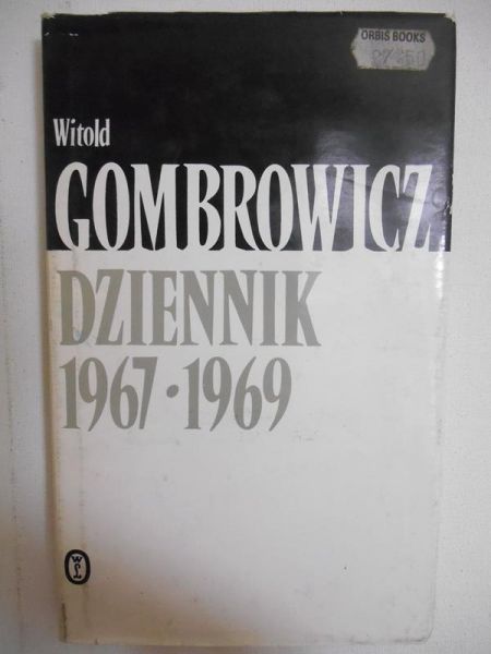 Gombrowicz Witold - Dzieła, Tom X, Dziennik 1967-1969