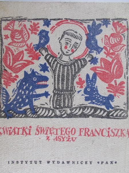 Instytut Wydawniczy PAX - Kwiatki Świętego Franciszka z Asyżu