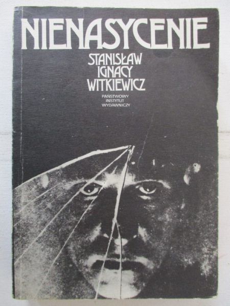 Witkiewicz Stanisław  - Nienasycenie