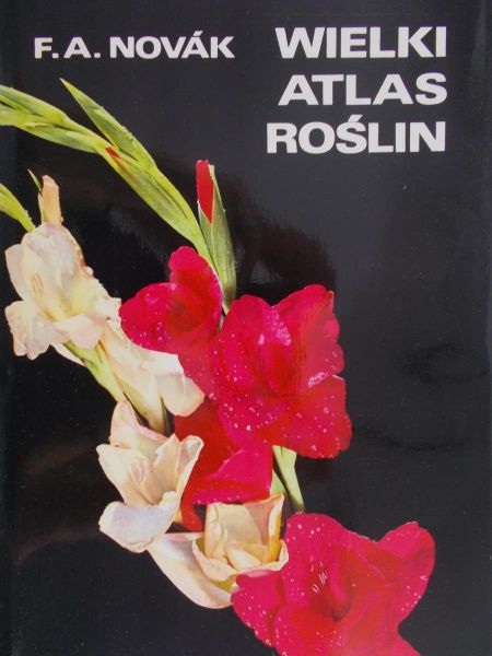 Novak F. A. - Wielki atlas roślin