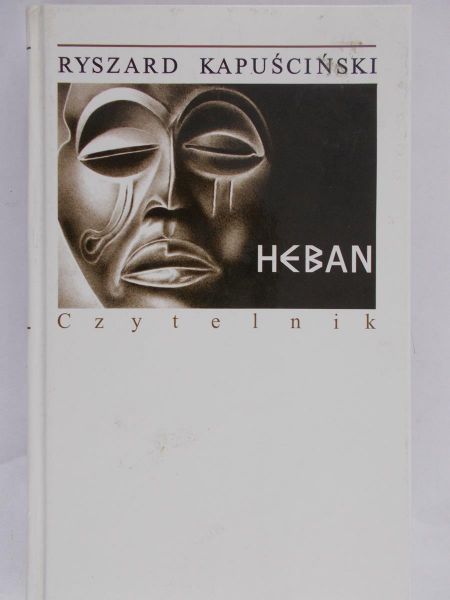 Kapuściński Ryszard - Heban