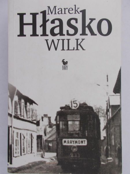 Hłasko Marek - Wilk