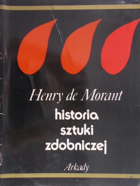 Morant Henry - Historia sztuki zdobniczej