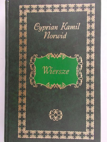 Norwid Cyprian Kamil - Wiersze