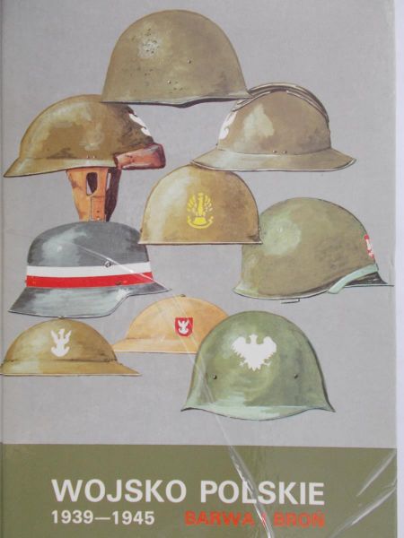 Komornicki Stanisław - Wojsko Polskie 1939-1945: Barwa i broń