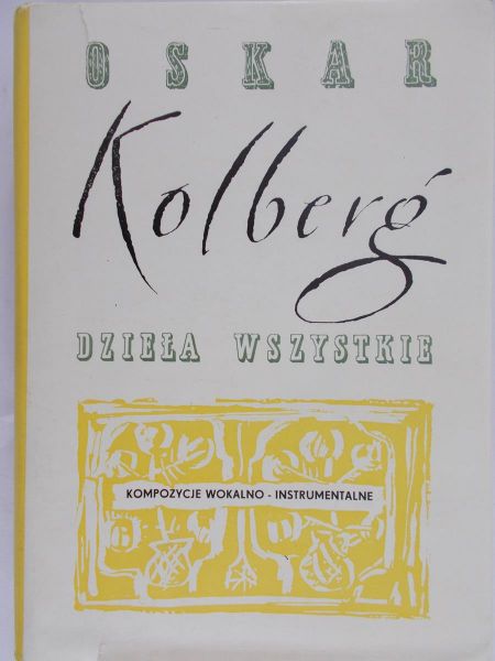 Kolberg Oskar - Dzieła wszystkie.Kaliskie