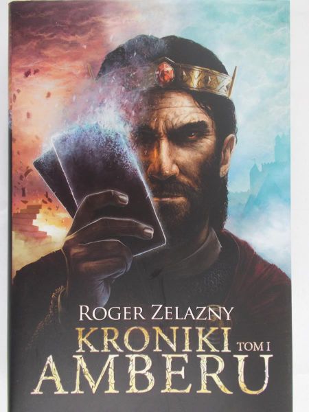 Zelazny Roger - Kroniki Amberu, Tom I