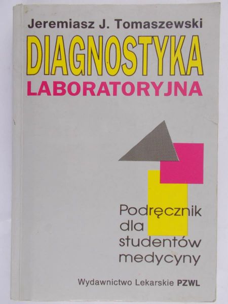 Tomaszewski Jeremiasz J. - Diagnostyka laboratoryjna