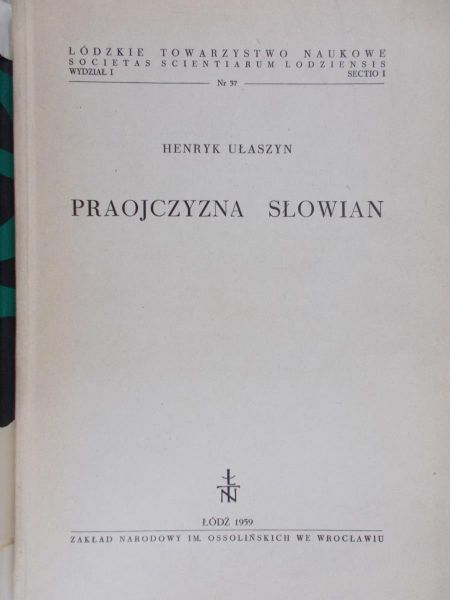 Ułaszyn Henryk - Praojczyzna Słowian