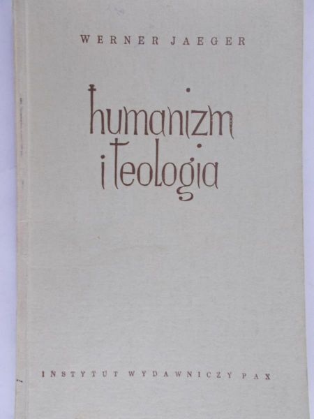 Jaeger Werner - Humanizm i teologia