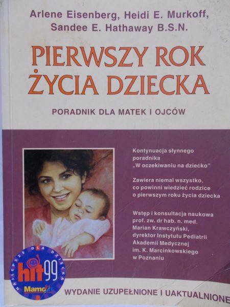 Eisenberg Arlene - Pierwszy rok życia dziecka