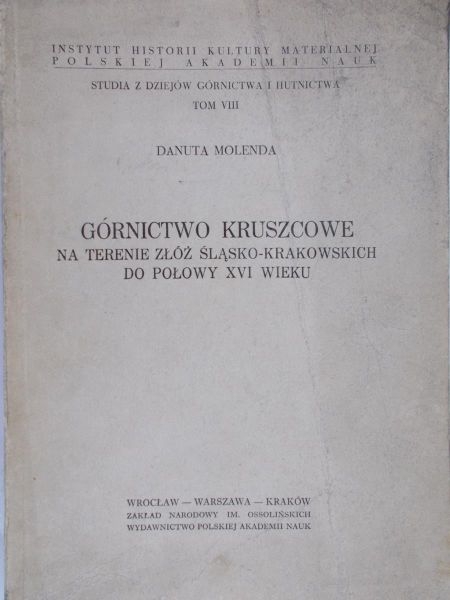 Molenda Danuta - Górnictwo Kruszcowe